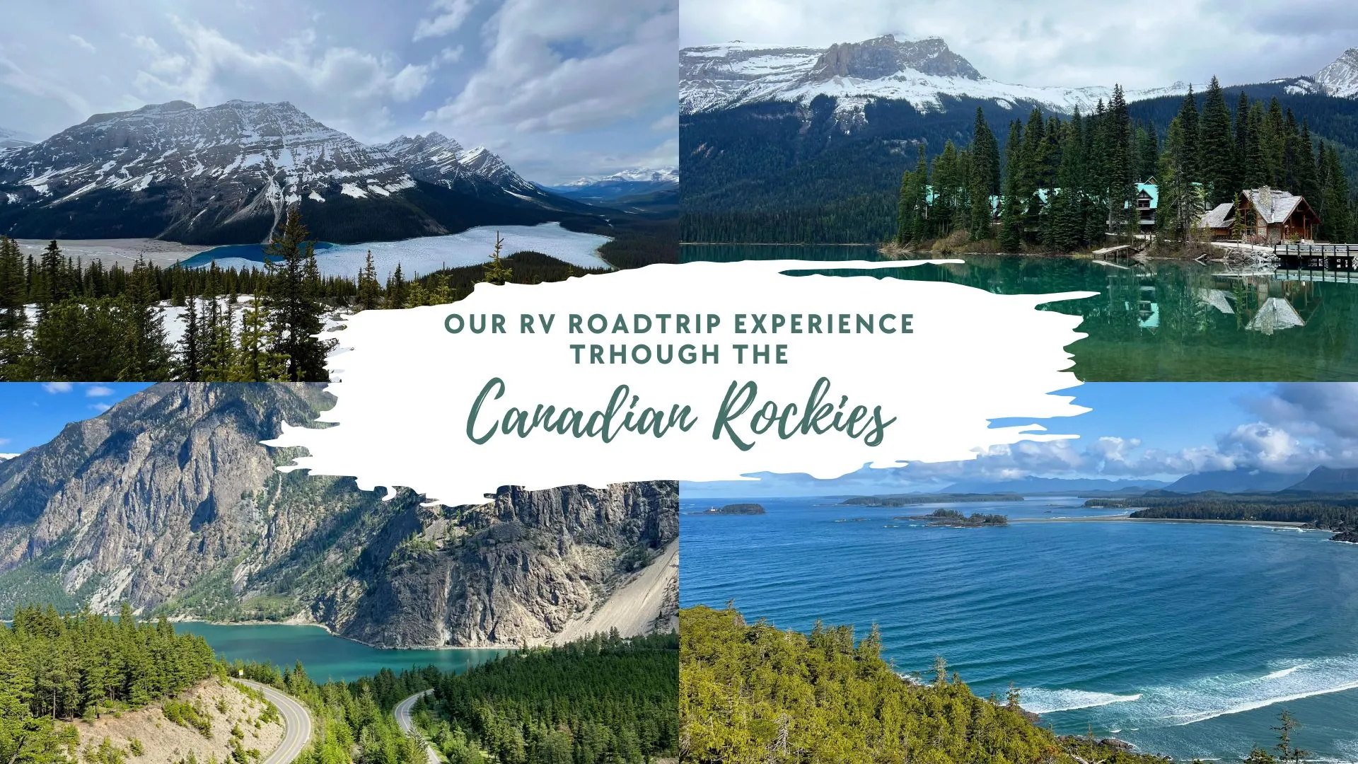 Our Epic 2-Week Western Canada RV Road Trip (With All Our Stops + Stories)